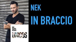 Nek - In braccio (lyrics) [Álbum &quot;Únicos&quot;]