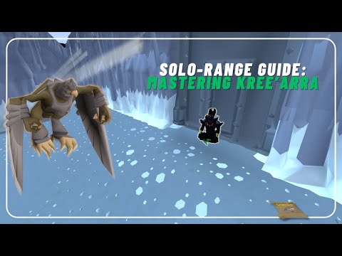 OSRS 2025 Solo Range Guide: Mastering Kree'arra (Armadyl)