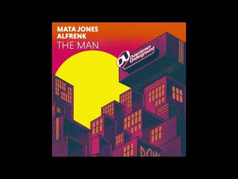 Alfrenk, Mata Jones - The Man (Extended Mix)