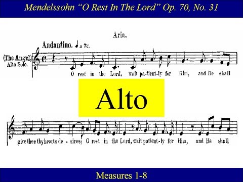 Mendelssohn - OP70 - Elijah -31 O Rest In The Lord - Alto