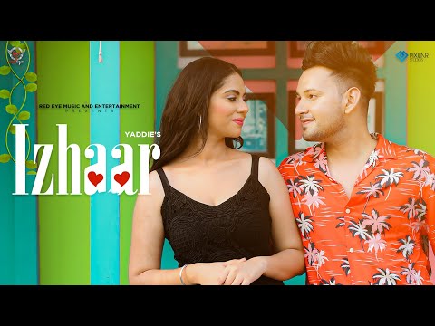 Izhaar (Official Video)  Yaddie Sharma | Red Eye Music | Latest Punjabi Songs 2021