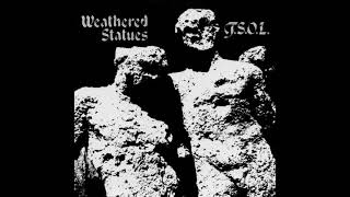 TSOL - Weathered Statues 7&quot; (Full Single)