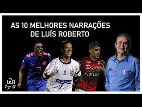 TOP 10: MELHORES NARRAÇÕES DO LUIS ROBERTO