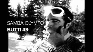 Butti 49 "Samba Olympo"