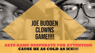 Joe Budden CLOWNS The GAme For Dissing Cyn Santana ‘YOUR MUSIC IS COLD AS ICE nobody cares!’