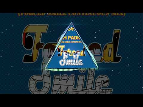 Sam Padrul - Continuous Mix  (By Forced Smile )