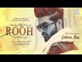 ROOH | Official Video | Saddam Khan | Latest Punjabi Song 2022 |  Hustle Hip Hop