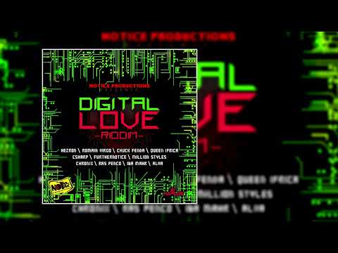 Digital Love Riddim Mix feat Romain Virgo, Chuck Fenda, Queen Ifrica, Million Styles, C Sharp