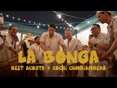 Beet Acosta + Cochi Cumbiambero - La Bonga (Cover)
