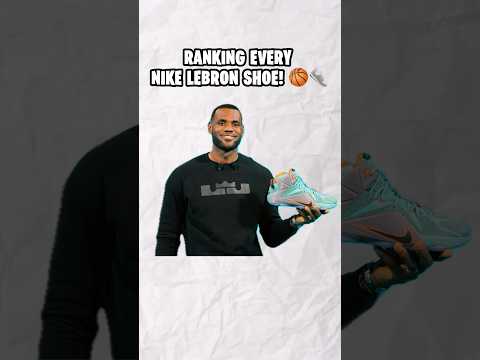 Ranking EVERY LeBron Shoe! 👟🏀
