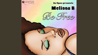 Be Free (DJ Spen &amp; Gary Hudgins Flying Colors Mix)