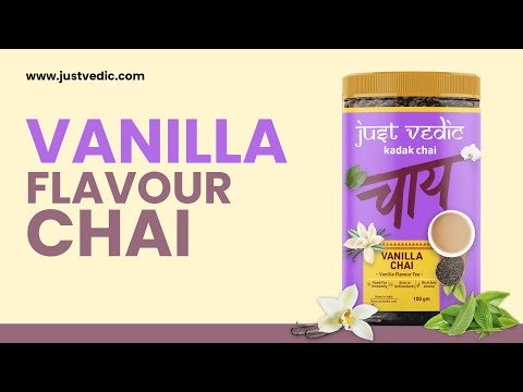 Vanilla Chai - Vanilla Flavoured Chai - Strong Strength