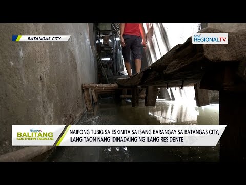 Balitang Southern Tagalog: Naipong tubig sa isang eskinita sa Batangas City, daing ng mga residente
