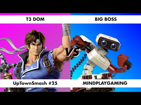 UpTownSmash #25 T3 DOM Vs Big Boss Grand Finals