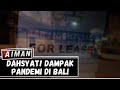 Dahsyat Dampak Pandemi Di Bali AIMAN