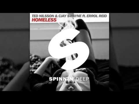 Ted Nilsson, Cjay Swayne feat. Errol Reid - Homeless (Day Mix) [Official]