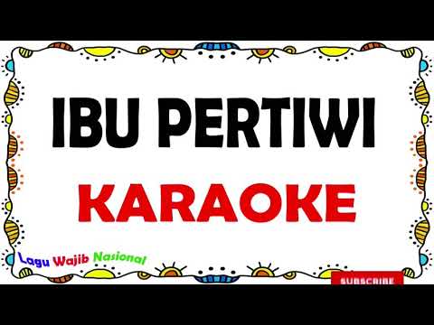 Ibu Pertiwi - Karaoke