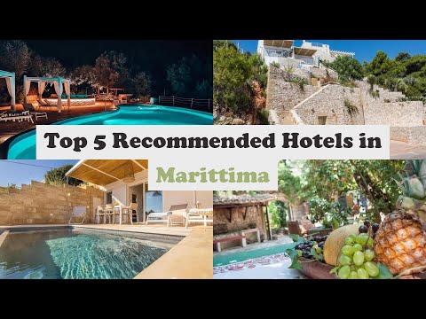 Top 5 Recommended Hotels In Marittima | Best Hotels In Marittima