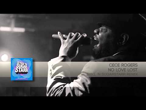 CeCe Rogers "No Love Lost" Syke & Sugarstarr Remix