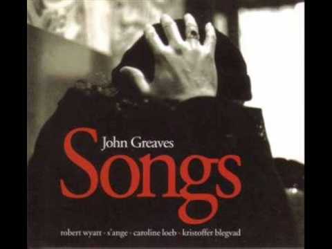 John Greaves_ The song
