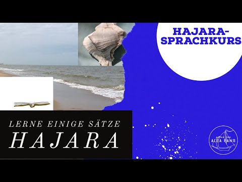 Hajara-Sprachkurs 2 (Alea Aquarius) - Lerne einige Sätze auf Hajara