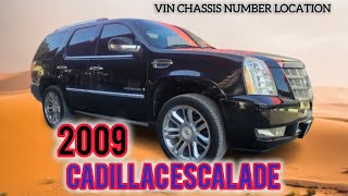 Cadillac Escalade 2009 Vin Chassis Number Location #foryou