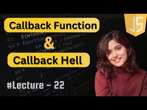 Callback Functions Callback Hell In Javascript Lecture 22 Javascript Tutorial In Hindi 2024