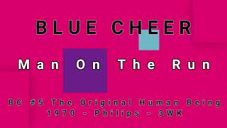 BLUE CHEER-Man On The Run (vinyl)