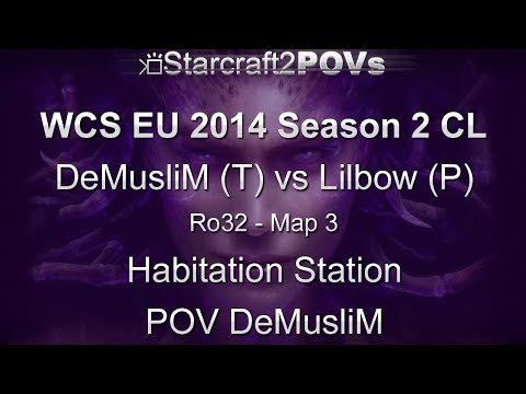 SC2 HotS - WCS EU 2014 S2 CL - DeMusliM vs Lilbow - Ro32 - Map 3 - Habitation Station - DeMusliM
