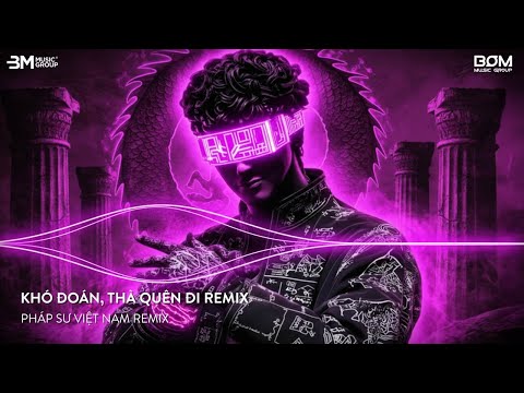 Khó Đoán Remix - Cuộc Đời Thật Khó Đoán Không Biết Phải Nói Như Thế Nào - Nhạc Remix Hot TikTok 2025