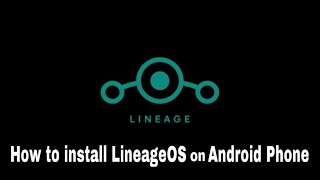 How to install Lineage OS on Android Device | Installation using TWRP Recovery | Mr. Techky