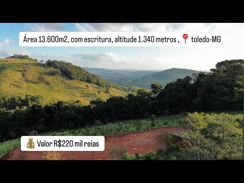 Área 13.600m2 ,escritura,📍toledo-mg,valor 220 mil reias.