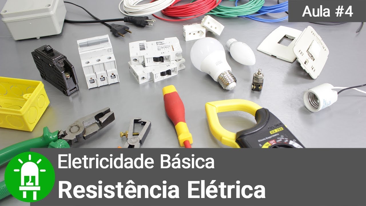 O que é Resistência Elétrica ? - Eletricidade Básica - Aula #4
