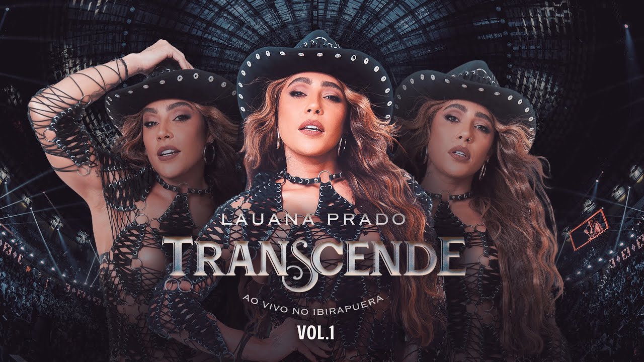 Lauana Prado - Transcende Ao Vivo no Ibirapuera (Vol. 1) [COMPLETO]