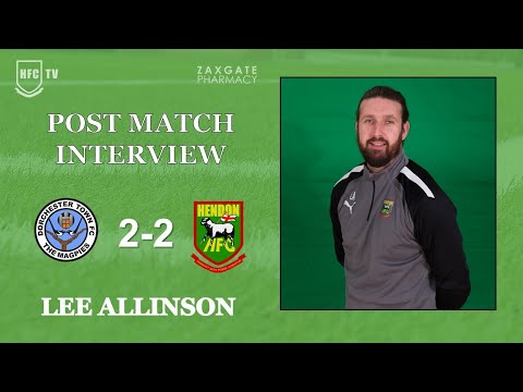 Lee Allinson post match v DORCHESTER TOWN - 24 February 2024