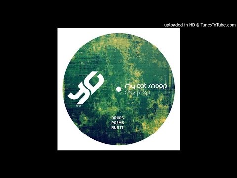 My Cat Snoop - Run It (Original Mix) [Yoruba Grooves]