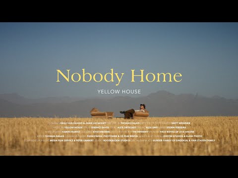 Yellow House - Nobody home (Official Video)