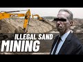 Illegal Sand Mining And The Mafias That Control It