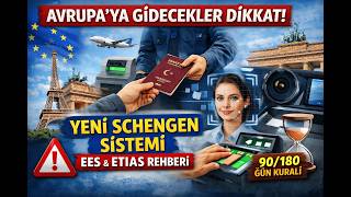 Avrupa'ya Gidecekler Dikkat ! Schengen’e girişte Yeni Sistem Nasıl Adı