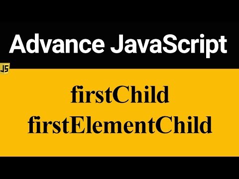 firstChild and firstElementChild in JavaScript Hindi