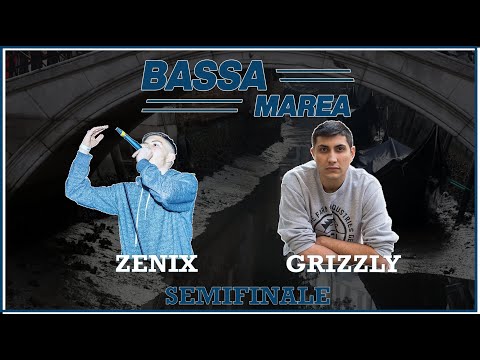 BASSA MAREA - Zenix vs Grizzly (Semifinale)
