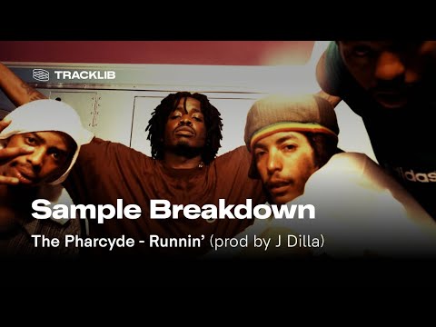 Sample Breakdown: The Pharcyde - Runnin' (prod by J Dilla)
