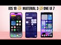 Android 16 Material 3 Expressive UI Vs One UI 7 Vs IOS 18 Quick Comparison