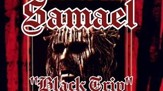 Samael - Black Trip ( Lyrics )