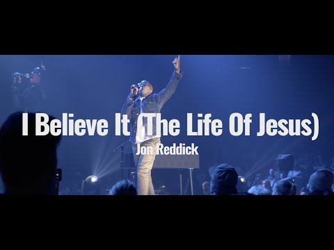 Jon Reddick - I Believe It (The Life Of Jesus) [LIVE on the Hits Deep Tour]