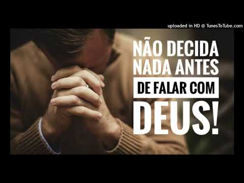 Devocional Não decida sem falar Deus 04 Mai 22