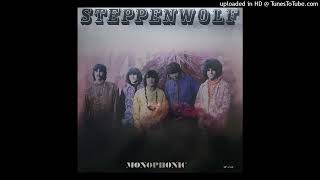 Steppenwolf-Take What You Need (Mono)