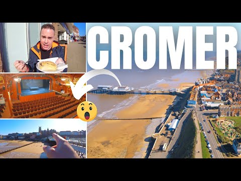 Why You SHOULD Visit Cromer - North Norfolk