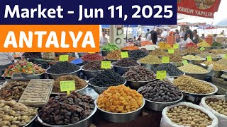 Liman Market (Konyaalti), prices as of Jun 11, 2025 - Antalya, Turkey 