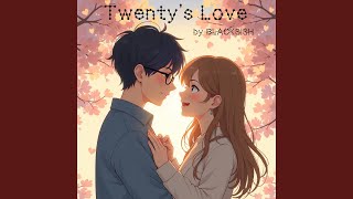 Download lagu Twenty's Love mp3